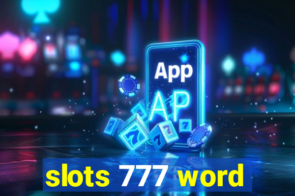 slots 777 word